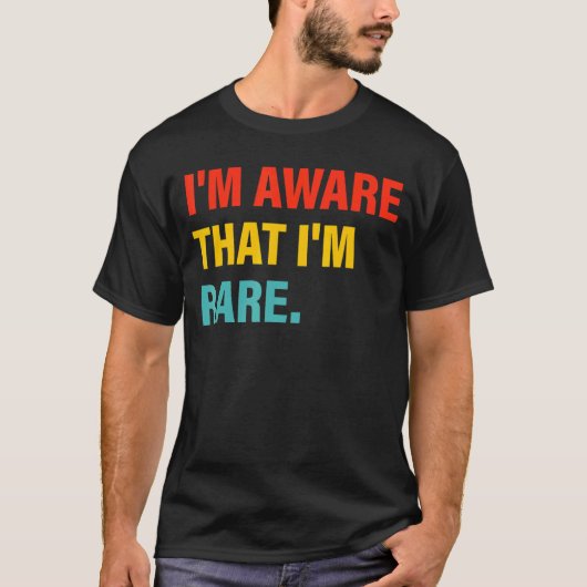 私は珍しいアパレルであることを知っている Tシャツ (正面)