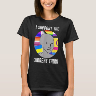 私は現在のものをサポート2 Tシャツ