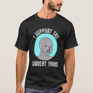 私は現在のものをサポート5 Tシャツ
