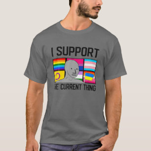 私は現在のThingのおもしろいことわざ引用文の男性をサポート Tシャツ