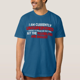 私は現在監督下に置かれていない。可能性だ！ Tシャツ