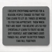 私は理由、peopのためにすべてを起こります…信じます マウスパッド (正面)