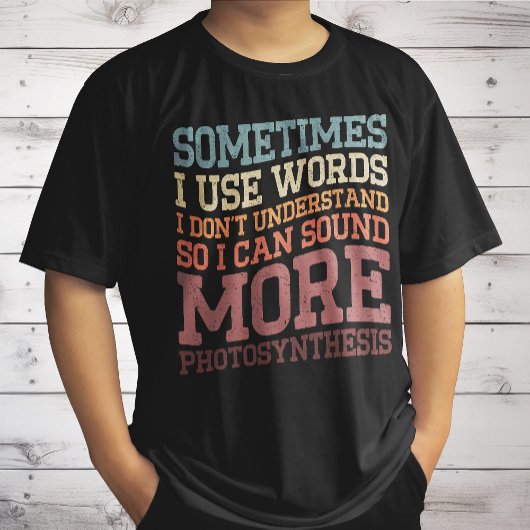 私は理解できない言葉を使うことがあるおもしろい Tシャツ