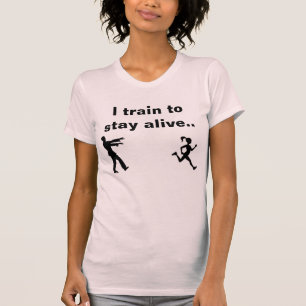 私は生きたゾンビの連続したワイシャツをとどまるために訓練します Tシャツ
