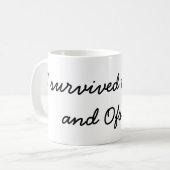 私は生き延びました! コーヒーマグカップ (正面左)