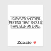 私は生き延びまた会議おもしろいを開く シール (シート)