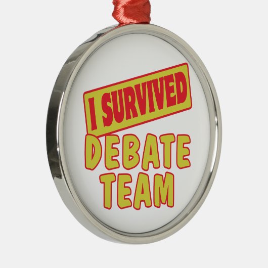 私は生き延びチームを討論する メタルオーナメント (右)
