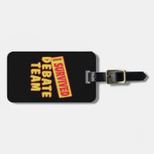 私は生き延びチームを討論する ラゲッジタグ (正面横)