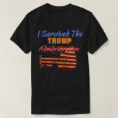 私は生き延びトランプ政権の国ではない Tシャツ (デザイン正面)