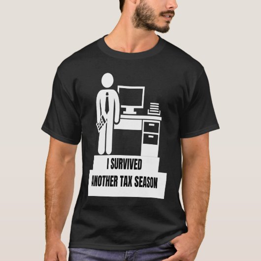 私は生き延び別の税シーズン Tシャツ (正面)