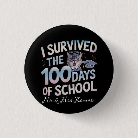 私は生き延び学校の100日祝100 缶バッジ (正面)