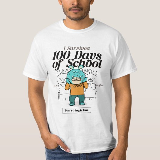 私は生き延び学校の100日...すべて素晴らし Tシャツ (正面)