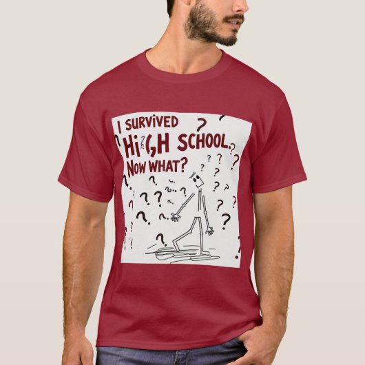 私は生き延び高校だ。何だ？Tおもしろいシャツ Tシャツ (正面)