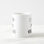 私は生き延び10年ここで退職おもしろいした コーヒーマグカップ (中央)