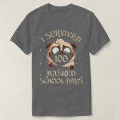 私は生き延び100カ所の仮面学校の日を先生と Tシャツ (デザイン正面)