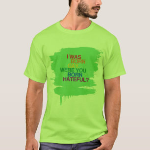 私は生まれるゲイ、でしたBOでした Tシャツ
