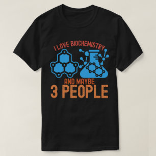 私は生化学とたぶん3人好き Tシャツ