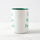 私は生命のビーガンです。 緑。 スローガン。 カスタム ツートーンマグカップ (中央)