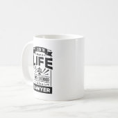 私は生命を過しました今私が弁護士のおもしろいな法律のマグの コーヒーマグカップ (正面左)