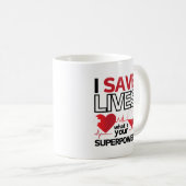 「私は生救きている – スーパーパワー」ヘルスケアのヒーロー コーヒーマグカップ (正面右)