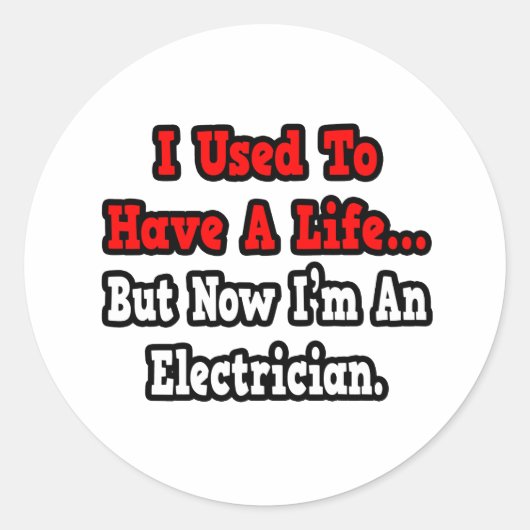 私は生活していた…電気技師 ラウンドシール (正面)