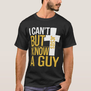 私は男を知っている – Christian おもしろい Jesus Cr Tシャツ