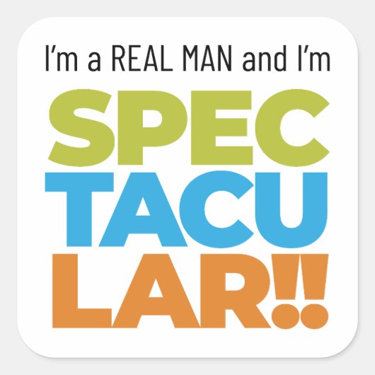 私は男実在で素晴らしい！ スクエアシール (正面)