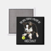 私は異常な典型的なコリーである縁どかもしれない マグネット (正面/裏面)