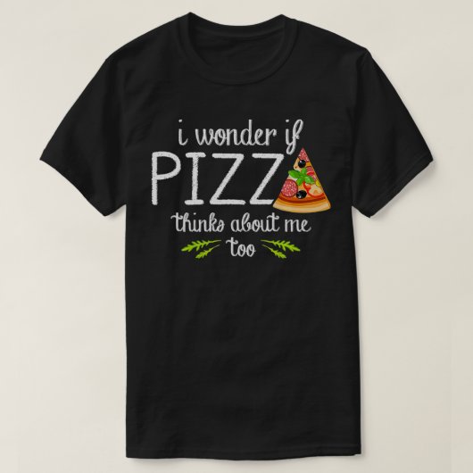 私は疑問に思ピザッザは私の速すぎる食べ物L Tシャツ (デザイン正面)