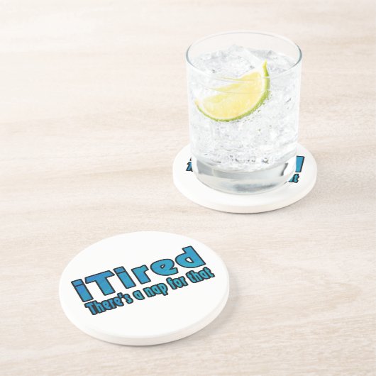 私は疲れたが、そのための昼寝がある コースター (側面)