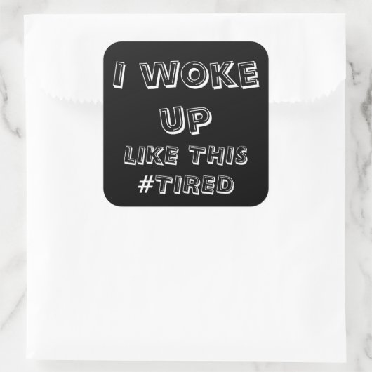 私は疲れて、ハッシュタグ疲れて、ZFJのように目覚めた スクエアシール (バッグ)