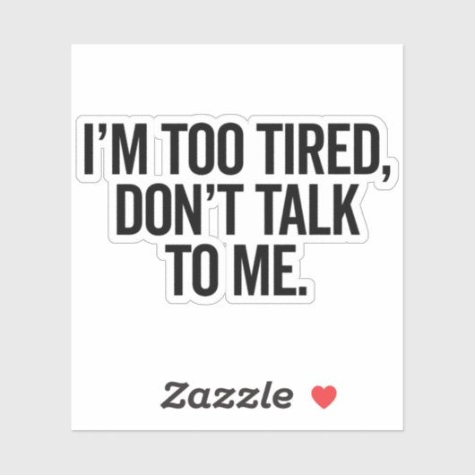 私は疲れ過ぎおもしろいる引用文 シール (シート)