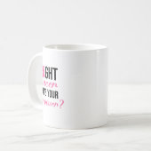私は癌と戦う何あなたの超大国の乳癌 コーヒーマグカップ (正面左)