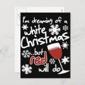 私は白いクリスマスの夢を見ているが、赤いクリスマスでいい シーズンポストカード (正面/裏面)