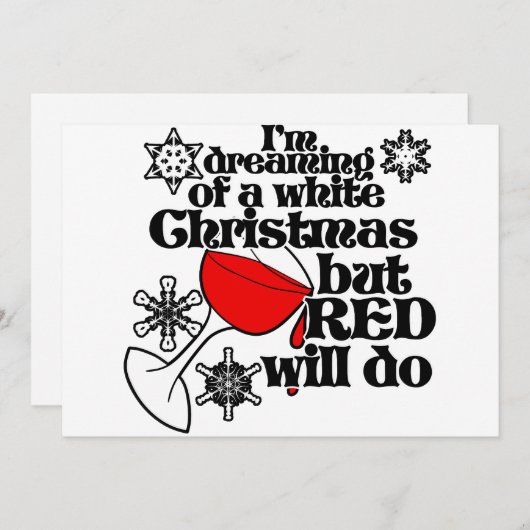 私は白いクリスマスの夢を見ているが、赤は行くだろう 招待状 (正面/裏面)