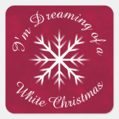 私は白いクリスマスの夢を見ている – 雪片 スクエアシール (正面)