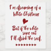 私は白いクリスマスタイポグラフィの夢を見ている ワインラベル (シングルラベル)