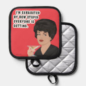 私は皆が馬鹿になってきているので疲れ果てている。 鍋敷き (正面/裏面)