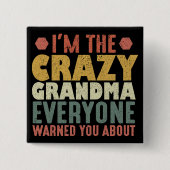 私は皆さん熱狂するのおばあち警告ゃんだ 缶バッジ (正面)