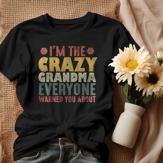 私は皆さん熱狂するのおばあち警告ゃんだ Tシャツ