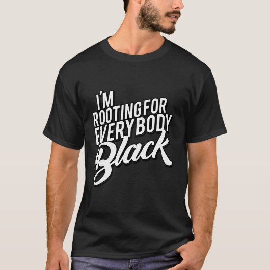 私は皆の黒人を応援している Tシャツ (正面)