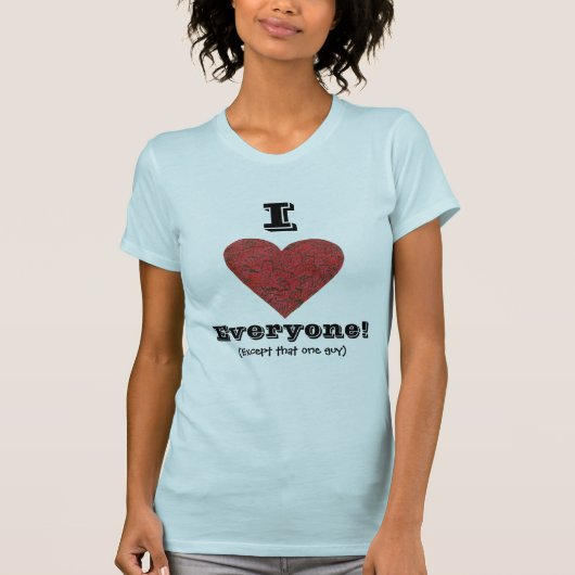 私は皆を…愛します Tシャツ (正面)