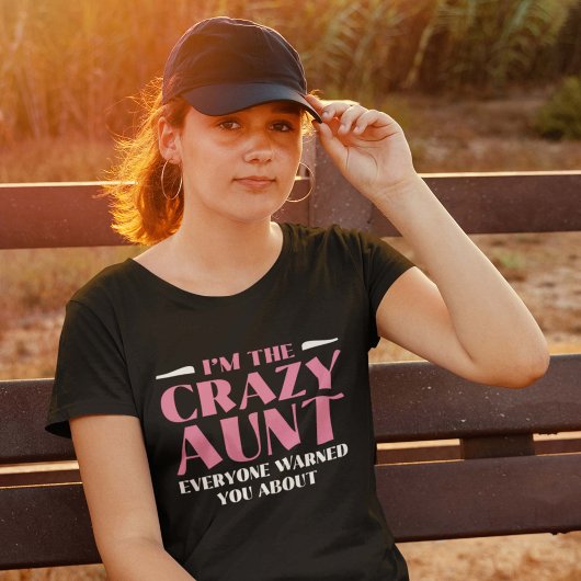 私は皆熱狂する君の叔母警告だ Tシャツ