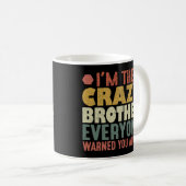 私は皆熱狂する君の警告兄だ コーヒーマグカップ (正面右)