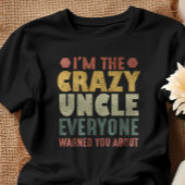 私は皆熱狂する君の警告叔父だ Tシャツ