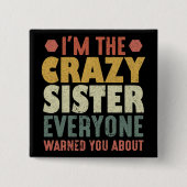 私は皆熱狂する君の警告妹だ 缶バッジ (正面)