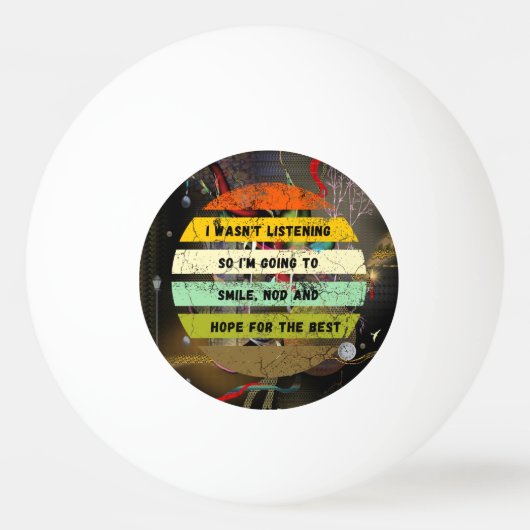 私は皮肉な冗談聞ではなおもしろいかった 卓球ボール (裏面)