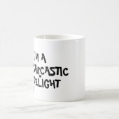 私は皮肉な喜びおもしろマグカップだ コーヒーマグカップ (中央)