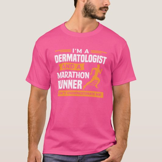 私は皮膚科医でマラソン走者の皮膚科だ Tシャツ (正面)