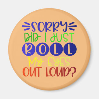 私は目を大きくし転がてごめんね マグネット